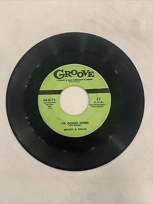 MICKEY & SYLVIA Love Is Strange - I’m Going Home 45 RPM 7  Vinyl GROOVE Records • $5.99