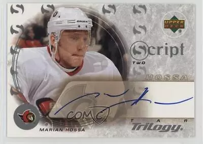 2003-04 Upper Deck Trilogy Script Marian Hossa #S2-HO Auto HOF • $18.94