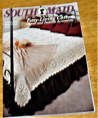 South Maid: EASY-LIVING COTTON HOME & FASHION ACCESSORIES Booklet #1413 J-14 Guc • $2.89