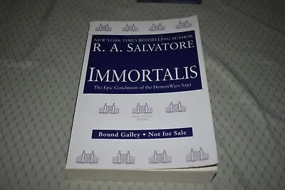 Immortalis By R.A. Salvatore (ARC Uncorrected Proof Galley Signed DemonWars) • $59.99