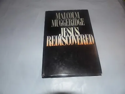 Malcolm Muggeridge Jesus Rediscovered 1969 Vintage HC DJ • $19.99