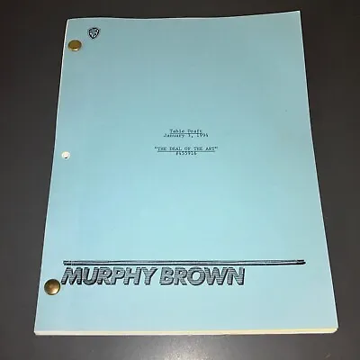 MURPHY BROWN (1/3/94) S6/E16  Deal Of The Art  Table Draft W/Many Notes! • $85