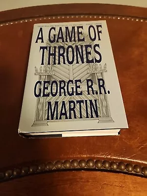 A Game Of Thrones-George R. R. Martin-FIRST EDITION Hardcover With Dust Jacket • $350