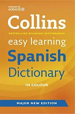 Easy Learning Spanish Dictionary (Collins Easy Learni... By Collins Dictionaries • £3.49