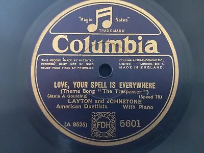 Layton & Johnstone - Pagan Love Song / Love Your Spell Is Everywhere - 78 Rpm • £6