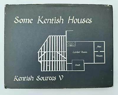 Some Kentish Houses Elizabeth Melling 1st Ed. 1965 Hardback Kent County Council • £12.99