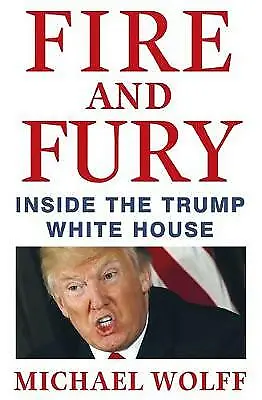 $16.99 • Buy Fire And Fury By Michael Wolff (Hardcover, 2018)
