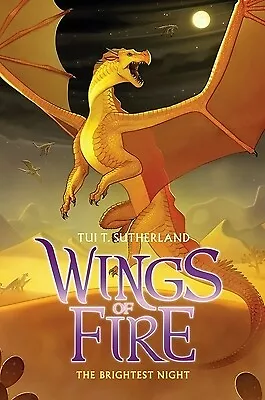 The Brightest Night (Wings Of Fire #5): Volume 5 Sutherland Tui T. • $19.99