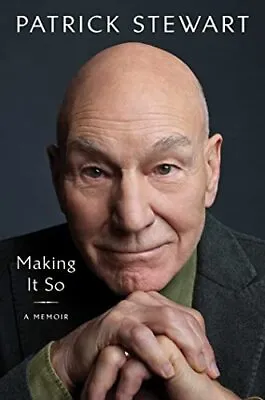 Making It So: A Memoir Stewart Patrick • £5.99