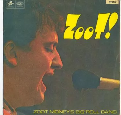 ZOOT MONEY'S BIG ROLL BAND - ZOOT! - 12  VINYL LP (mono) • £9.99