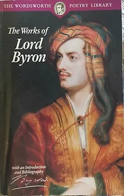Selected Poems Of Lord Byron: Including Don Juan And Other Poems By Lord Byron.  • £10.99