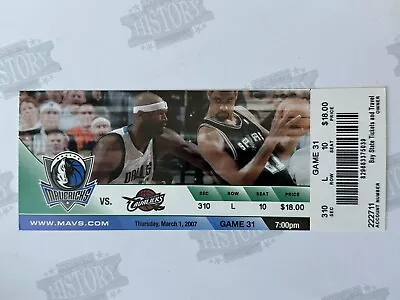 2007 Cleveland Cavaliers Dallas Mavericks Ticket 3/1/07 LeBron James 39 Points • $15