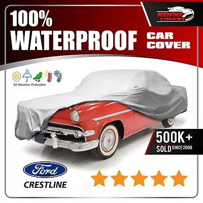 $57.95 • Buy [FORD CRESTLINE] CAR COVER - Ultimate Full Custom-Fit All Weather Protection
