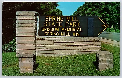 Postcard Spring Mill State Park Entrance Sign Mitchell Indiana Unposted • $5.50