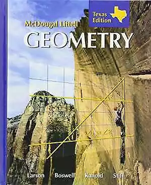 McDougall Littell Geometry Texas - Hardcover By Ron Larson; Laurie - Good • $16.44