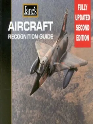 Jane's Aircraft Recognition Guide By David Rendall (Paperback) Amazing Value • £4.10