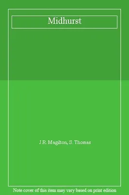 Midhurst-J.R. Magilton S. Thomas • £7.20