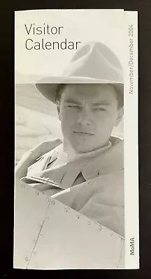 2004 MOMA Visitor Calendar Modern Art Museum Exhibits NYC Leo DiCaprio Brochure • $12.50