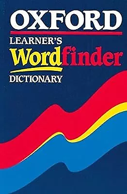 Oxford Learners Wordfinder Dictionary (Oxford Dictionaries) Trappes-Lomax Hugh • £2.98