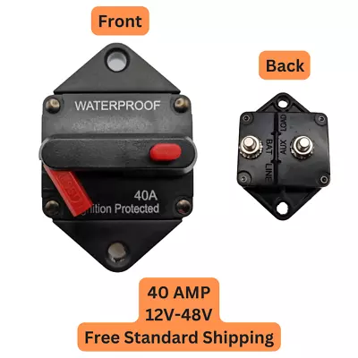 40 Amp Panel Mount Circuit Breaker Auto/Marine/Solar 12-48V DC Manual Reset • $11.99