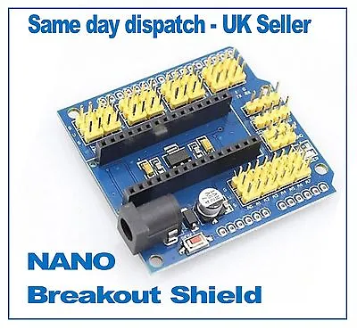 £4.39 • Buy Arduino NANO UNO Breakout Board I/O Expansion Shield
