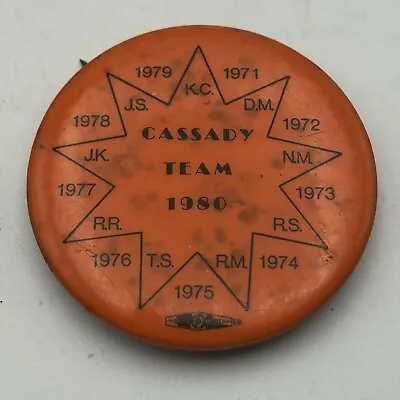 1980 Cassady Team Button Badge Pinback Vintage Unusual Not Sure Vintage   H9 • $10.36