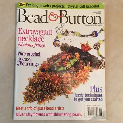 Bead And Button Magazine August 2004 Issue 62 • $5