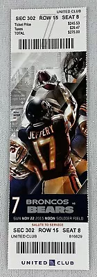 NFL 2015 11/22 Denver Broncos At Chicago Bears Ticket-Marquess Wilson 102yds • $5.95