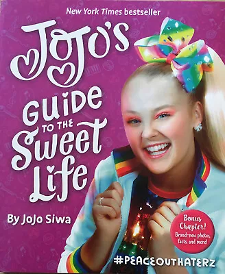 $8 • Buy JoJo's Guide To The Sweet Life: #PeaceOutHaterz By JoJo Siwa (Paperback, 2020)