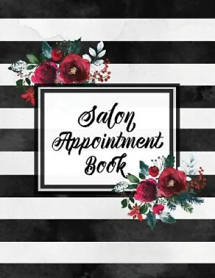 £20 • Buy Hair Salon Appointment Book: Undated Daily Client Schedule Planner, Time