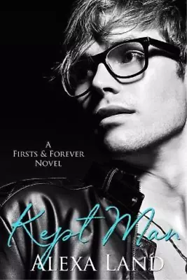 Alexa Land Kept Man (Paperback) Firsts And Forever Stories • $24.89