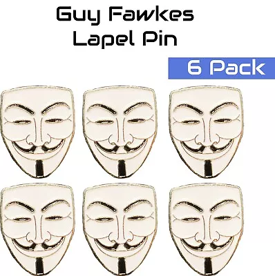 Guy Fawkes / Anonymous / V For Vendetta Mask Pin [PACK Of 6] • $11.99