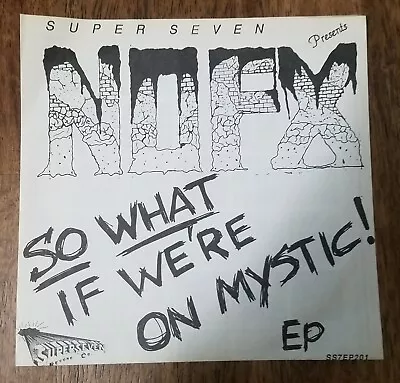 NOFX So What If We're On Mystic! EP 7  1986 Rare RKL Bad Religion Green Day MxPx • $61