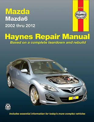 Mazda Mazda6 GG GY GH 2002-2012 Haynes Workshop Manual • $54.95
