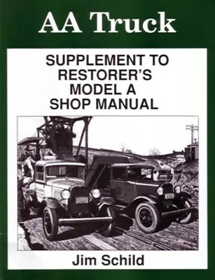 1928 1929 1930 1931 Ford Model AA Truck Restorer Manual Shop Service Repair Book • $54.61