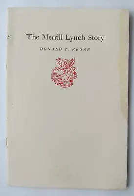 Newcomen Society - Speech And History: Merrill Lynch - By Donald Regan • $5