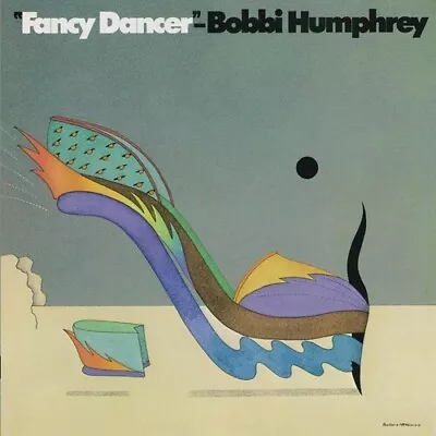 Bobbi Humphrey – Fancy Dancer - LP Vinyl Record 12  - NEW Sealed - Jazz-Funk • $17.95