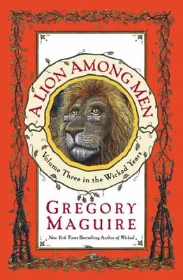 A Lion Among Men By Gregory Maguire NEW 1st/1st 2008 Hardcover FREE SHIP • $14.99