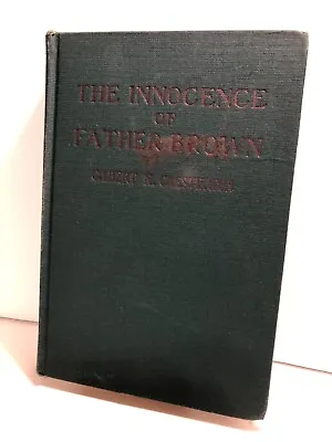 The Innocence Of Father Brown By G. K. Chesterton (1911 Hardcover) • $100