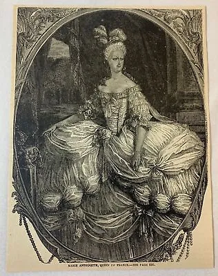 1876 Magazine Engraving~ MARIE ANTOINETTE Queen Of France • $12.95