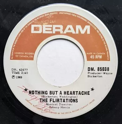 1969 NORTHERN SOUL - THE FLIRTATIONS - NOTHING BUT A HEARTACHE - DERAM 7  Listen • £14.99