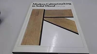 Modern Cabinet Making In Solid Wood Karg Franz • £7.49