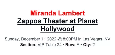 2 VIP Tickets Miranda Lambert 12/11/2022 Las Vegas • $3000