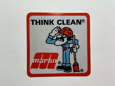 Vintage Martin Co. -  Think Clean  Mining Sticker  (2 Inches) • $6