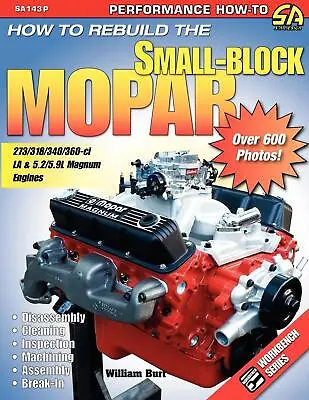 How To Rebuild Small Block Mopar Chrysler Engine Mopar 273 318 340 360 5.2 5.9 • $34.80