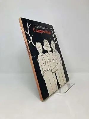 Tomi Ungerer's Compromises By First 1st Edition VG PB 1970 • $30