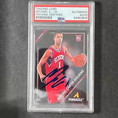 2013-14 Panini Pinnacle #42 Michael Carter-Williams Signed Card AUTO PSA Slabbed • $49.99