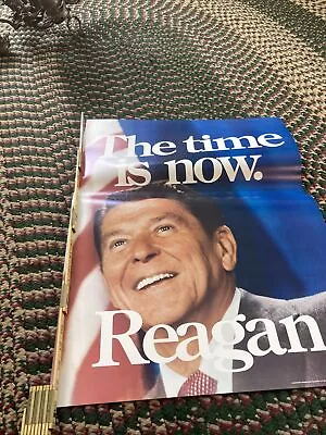 Ronald Reagan ~ The Time Is Now ~ Vintage Presidential Campaign Poster 18  X 24  • $19.99