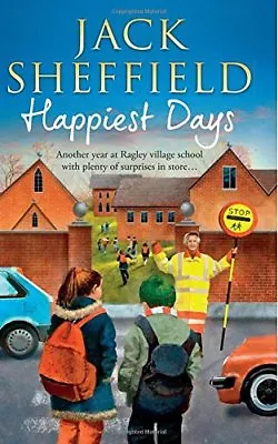 Happiest Days (Jack Sheffield 10)-Jack Sheffield • £3.51