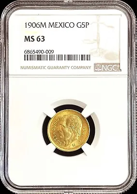 1906 M Gold Mexico 5 Pesos Miguel Hidalgo Coin Ngc Mint State 63 • $525